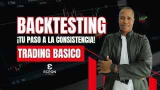 ¡Descubre el Secreto de los TRADERS EXITOSOS! Backtesting desde Cero