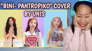 BINI "PANTROPIKO" COVER BY UNIS | REACTION