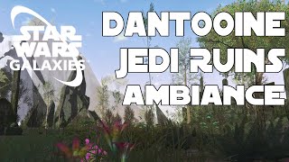 Jedi Temple Ruins Ambiance on Dantooine (Star Wars Galaxies)