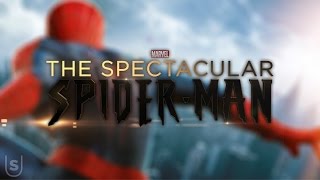 The Spectacular Spider-Man - Teaser Trailer (Fan Made)