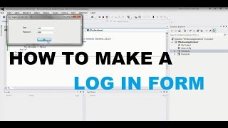 How to make a log in form in visual studio 2012