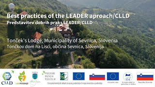 Best practices of the LEADER approach/CLLD  - Tonček's Lodge, Municipality of Sevnica