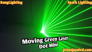 Moving Green Laser Dot Mini