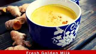 Golden Milk Recipe or How To Make Turmeric Milk   - Haldi Doodh Fresh Turmeric Health Benefits