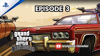 GTA SAN ANDREAS EPISODE 3