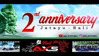 Anniversary AXS Jatayu Bali yang ke 2