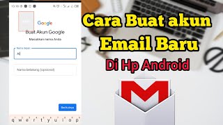 Cara buat akun email baru di hp android terbaru