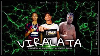 MC ATALIBA , MC ROMINHO FEAT MC CLEITON RAMOS - VIRALATA (( BREGA FUNK ))