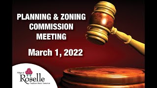 P&Z Meeting - March 1, 2022