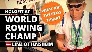 Professional Rowers Review VR Rowing [HOLOFIT at World Rowing Championship, Ottensheim Linz]