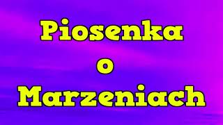 Piosenka o Marzeniach - Piosenki na Pozytywne Nastawienie Myślenie DISCO POLO 2023