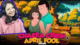 Reacting to Chakra Crush April Fool by @StepPrak