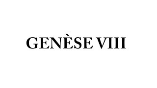 Genèse 8 - Fin du Déluge