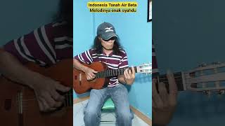 Indonesia Tanah Air Beta - Ismail Marzuki #fingerstyleguitar by Daddy DnG @daddydng419