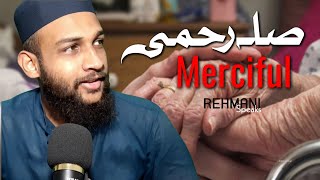 Merciful / by Rizwan Rehmani / Rehmani Speaks