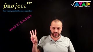 Project152 Week 27 Solutions