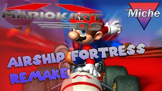 Mario Kart DS - Airship Fortress | Remake