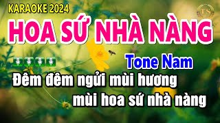 Karaoke Hoa Sứ Nhà Nàng | Tone Nam | Nhạc Sống Hay Dễ Hát | Sinh Nguyễn Karaoke