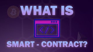 BRIEFLY ABOUT THE SMART CONTRACT