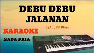 DEBU DEBU JALANAN (imam S arifin) || KARAOKE || DANGDUT KORG PA600