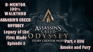 Assassin's Creed Odyssey 100% Walkthrough Legacy of the First Blade Episode 3 Smoke and Fury