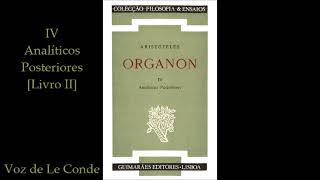 Aristóteles • Órganon [IV - Analíticos Posteriores | Livro II]