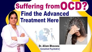 How to Overcome OCD? | Treatment for Obsessive Compulsive Disorder | Asha Neuromodulation Clinics