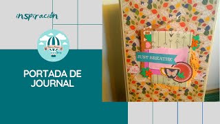 Como hacer tu propio Journal parte 3 /Decorando la portada