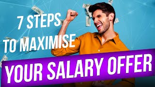 Mastering the Art of Salary Negotiation 7 Steps to Maximise Your Offer