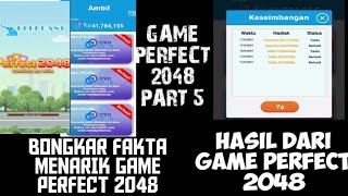 Fakta menarik game perfect 2048// bongkar fakta fakta game perfect2048 part 5