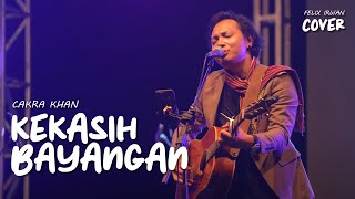 KEKASIH BAYANGAN - CAKRA KHAN | FELIX IRWAN #LIVE #TIMORLESTE