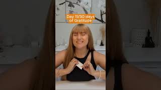 Day 11 of 30 Days of Gratitude!