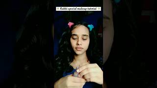 Rakhi_special_makeup_tutorial 💗😊#trending #beutyhack #makeup #makeuptutorial #viralvideo #newvideo