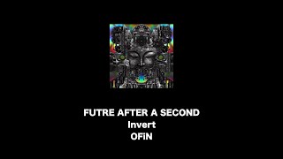 FUTURE AFTER A SECOND - Invert (Bass Cover)