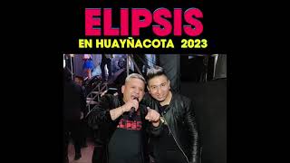 RESUMEN GRUPO  ELIPSIS EN HUAYÑACOTA 2023