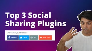 Top 3 Social Sharing Plugins for 2022 Reviewed