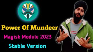 Power Of Mundeer Stable Version Magisk Module | 90 FPS Unlock + New Features |  Magisk Module 2023