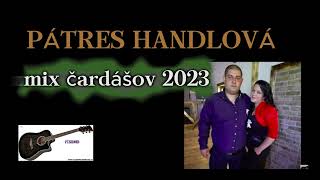 PÁTRES HANDLOVÁ & MAXXO - mix čardášov 2023 @fizerwebchannel