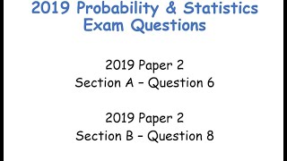 LCHL - 2019 Probability & Statistics Questions - Paper 2 - Q6 & Q8