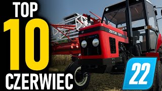 TOP10 MODY do Farming Simulator 22 | CZERWIEC 2022