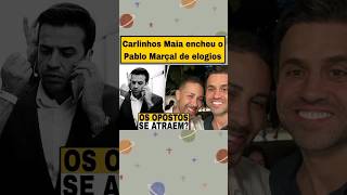 Carlinhos Maia encheu o Pablo Marçal de elogios