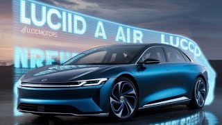 "Lucid Air: The Ultimate Luxury Electric Car Experience - In-Depth Review and Test Drive"