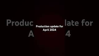 Production update for early April 2024 #fanfilms