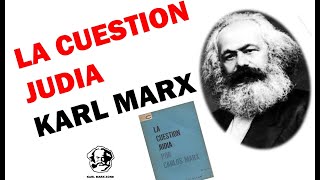 🔴 La Cuestión Judía, Karl Marx.