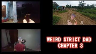 SÊ LỐC NHẬT SS2 TẬP 2: WEIRD STRICT DAD CHAPTER 3 REAL LIFE