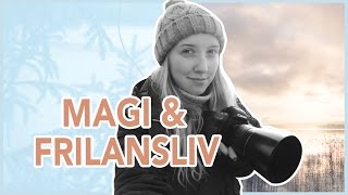 Magiska ögonblick & om att vara frilansare | Vlogmas