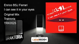 Enrico BSJ Ferrari - I can see it in your eyes (Original Mix)