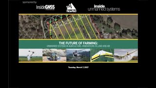 InsideGNSS Webinar The Future of Farming 03 07 17 Recording