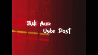 Bali Aur Uske Dost - Official Audio Song - Shadow Yt