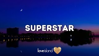 Belters Only, Micky Modelle - Superstar (Lyrics) ft. Simone Denny | Love Island 2023